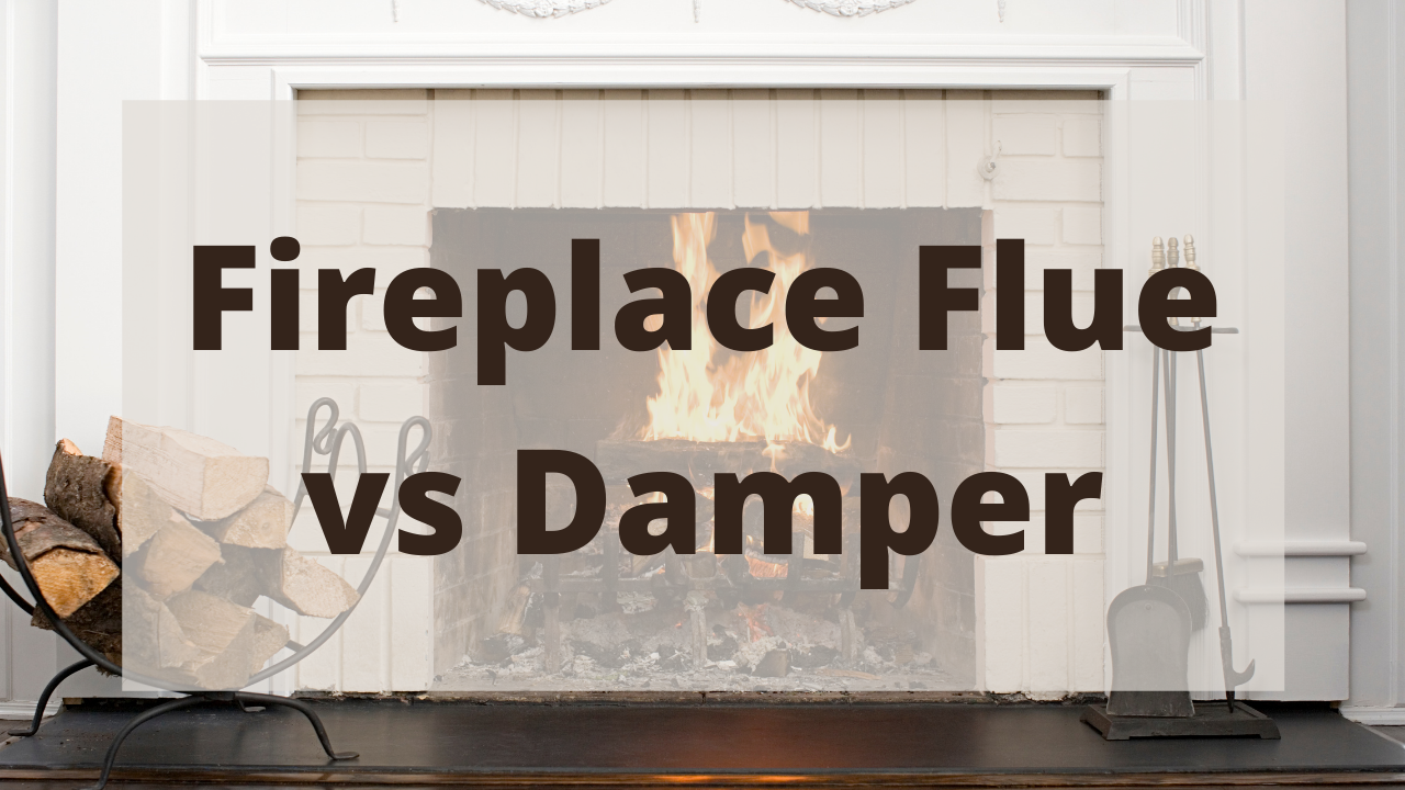 Fireplace Flue Vs Damper