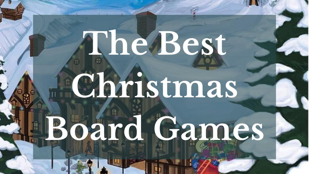 The Best Christmas Board Games